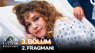 Aşk Evlilik Boşanma 3 Bölüm 2 Fragmanı quotİnsan Hiç Canına Kıyar Mıquot [upl. by Odnuges424]