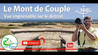 Le mont de Couple sur la Côte dOpale  vidéo 360°  Tourisme en France [upl. by Nnor]