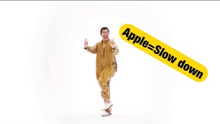 PPAP But Every Time He Says Apple It Slows Down and Gets Deeper In Pitch [upl. by Glynnis447]