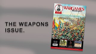 The Weapons Issue  Wargames Illustrated 438 [upl. by Neelasor]