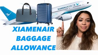 Xiamen Airlines Baggage Allowance Explained Economy Class Passenger  Travel Smart [upl. by Annawak637]