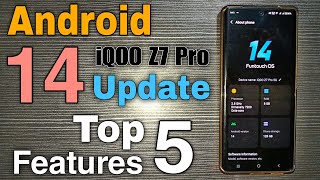 iQOO Z7 Pro 5GVivo T2 Pro Android 14 Update  Top 5 New Features FuntouchOS14 [upl. by Akiv]