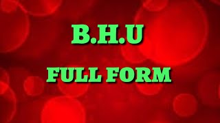 BHU full form BHU  full form  BHU meaning [upl. by Bradford]