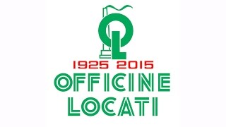 Officine Locati 90° Anniversario [upl. by Ecnerolf134]