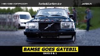 Bamse Goes Gatebil  Days 0 amp 1 [upl. by Armington]