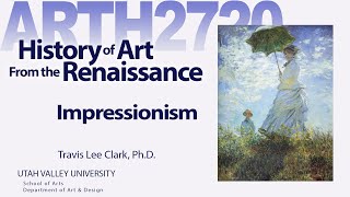 Lecture 11 Impressionism [upl. by Acirt]