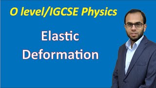 Elastic Deformation O level Physics  IGCSE Physics [upl. by Bernt]