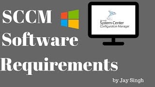 Part 2  SCCM Software Requirements [upl. by Eillehs931]