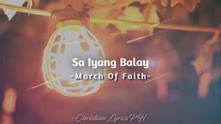 Sa Iyang Balay lyrics  March Of Faith [upl. by Edgell705]