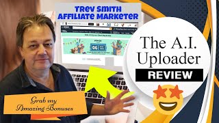 The A I Uploader Review [upl. by Simon]