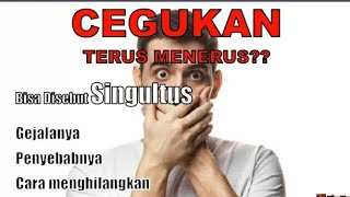 Cegukan terus menerus  Ini penyebab dan pengobatannya [upl. by Anitneuq]