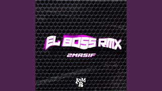 EL BOSS feat XTerra Remix [upl. by Stone]