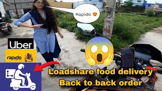 Loadshare food delivery📦 Back to back order😱 Rapido Uber Loadshare live earning today 🤑 [upl. by Gerry949]