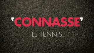 Connasse  Le Tennis [upl. by Sorrows]