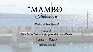 quotMambo Italianoquot Musica Bob Merril parole Gian Carlo Testoni Gaspare Gabriele Abbate Jane Far [upl. by Amoakuh493]