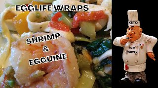 How to Make Shrimp amp Egglife Wraps with TOM GARVEY the KETO COOK [upl. by Atimad]