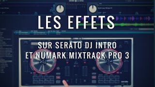 Cours de DJ n°6 sur Serato  Tuto sur les effets par DJ MRODE vidéo de la Boite Noire [upl. by Hollander628]