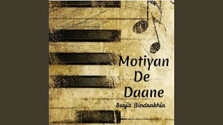 Motiyan De Daane [upl. by Lunneta]