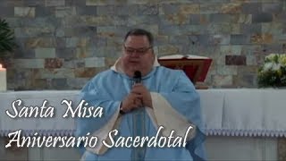 Misa Aniversario Sacerdotal Mons Roberto Sipols 2016 [upl. by Hendrix885]