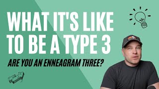 What Its Like To Be A Type 3  Are You An Enneagram Three [upl. by Akenot]