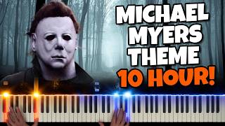 10 HOURS  Michael Myers Theme Song  Halloween Theme 😱🎃🔪 [upl. by Eivad]