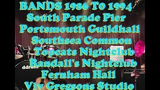 BANDS 1986 T0 1994 POMPEY [upl. by Ahsahtan]