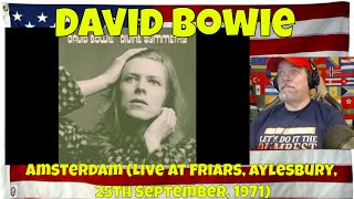 David Bowie  Amsterdam Live at Friars Aylesbury 25th September 1971  REACTION [upl. by Luben]