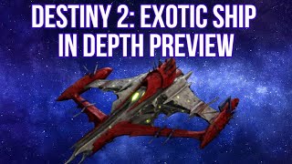 Destiny 2  REFASHIONED SHAPES EXOTIC SHIP  4K IN DEPTH PREVIEW [upl. by Cyprus]