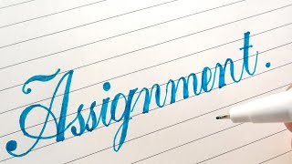 How to write Assignment in Beautiful English Calligraphy writing  Cursive hand lettering [upl. by Eldridge]