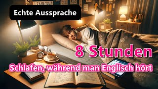 Echte Aussprache  Englisch lernen im Schlaf durch Hypnose  8 Stunden männliche Stimme [upl. by Roy]