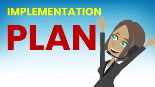 Creating an Effective Implementation Plan Expert Tips [upl. by Ainocal182]