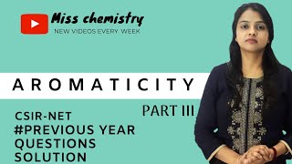 A3● Aromaticity previous year questions 20112018 detailed solution by miss chemistry [upl. by Etteneg640]