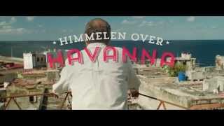 Trailer HIMMELEN OVER HAVANNA [upl. by Enttirb]