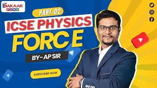 Force for Class 10 \ ICSE  Part 2 [upl. by Muller]