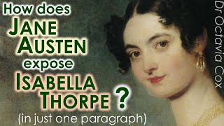 JANE AUSTEN’S WRITING STYLE Isabella Thorpe amp Indirect Characterization  Northanger Abbey Analysis [upl. by Kaczer]