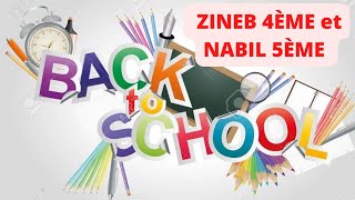 BACK TO SCHOOL 2022 Zineb 4ème et Nabil 5ème [upl. by Goles]