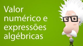 Valor numérico e expressões algébricas [upl. by Knute]