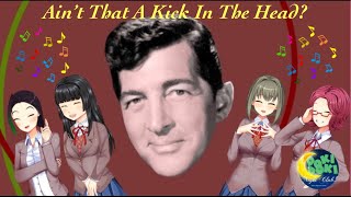 DDLC Music Video The Night Club Girls Sing “Ain’t That A Kick In The Head” w Lyrics [upl. by Pfeffer]