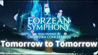 eorzean symphony london 23102023 tomorrow to tomorrow [upl. by Allsopp]