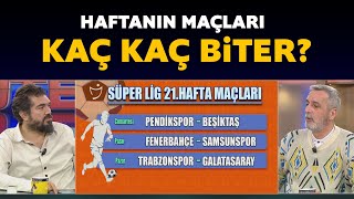 Haftanın maçları kaç kaç biter İşte yorumcularımızın skor tahminleri [upl. by Ytsenoh]