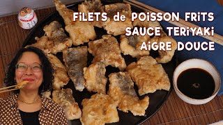 Filets de poisson frits sauce teriyaki aigre douce  recette facile et rapide [upl. by Mccowyn]