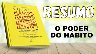 RESUMO Do Livro O PODER DO HÁBITO Resenha PDF Para AUDIOBOOK [upl. by Anitnelav255]