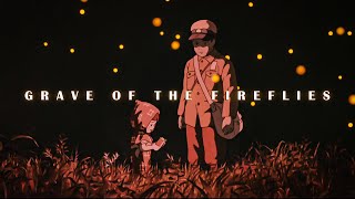 Grave of the Fireflies  Sparks [upl. by Ataga]