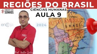 AULA 09  CIÊNCIAS HUMANAS  REGIÕES DO BRASIL  ENCCEJA 2024  ENSINO MÉDIO E FUNDAMENTAL [upl. by Oys]