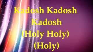 Paul Wilbur  Kadosh Holy  Lyrics and Translation [upl. by Chaddy]