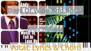 🎹Chord amp Lyrics Days Of Wine And Roses Andy Williams Synthesia Piano [upl. by Naiviv]