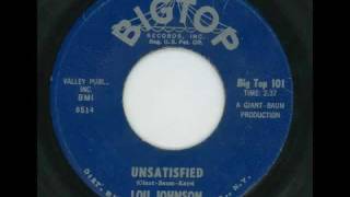 LOU JOHNSON  Unsatisfied  BIG TOP [upl. by Tips]