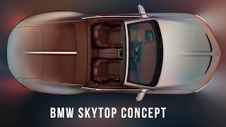 BMW Skytop Power precision amp craftsmanship combined in an open twoseater for luxurious travel [upl. by Lesslie]