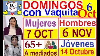 DOM CON VAQUITA 6 OCT INSCRIPCIONES BIENESTAR ARIADNA M TODO EL PAIS Y CDMX ANUNCIO CLARA BRUGADA [upl. by Basile220]