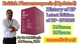 British Pharmacopoeia Updated  Latest Edition BP2023  Pharmaceutics  BPharm amp DPharm  L05 [upl. by Leizar197]